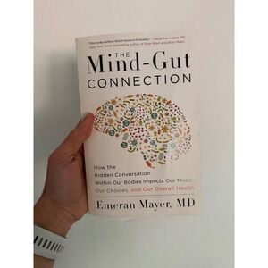 The Mind-Gut Connection Emeran Mayer MD Paperback Health Wellness Book